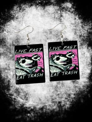 Live Fast Eat Trash earrings